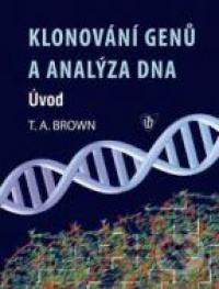 Brown - Klonování genů a analýza DNA