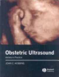 John C. Hobbins - Obstetric Ultrasound: Artistry in Practice