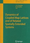 Dynamics of Coupled Map Lattices and of Related Spatially Extended Systems