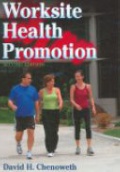 Worksite Health Promotion 