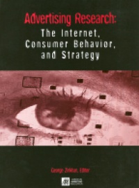 Zinkhan G. - Advertising Research: The Internet Consumer Behavior and Strategy