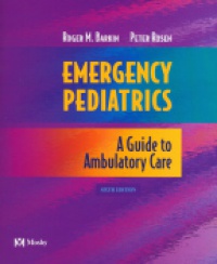 Barkin R. M. - Emergency Pediatrics, 6th ed.