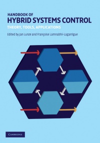 Edited by Jan Lunze , Françoise Lamnabhi-Lagarrigue - Handbook of Hybrid Systems Control