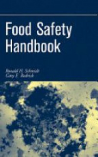 Schmidt R.H. - Food Safety Handbook