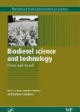 Biodiesel Science and Technology: From Soil to Oil
