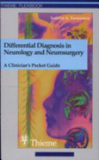 Tsementzis S. A. - Differential Diagnosis in Neurology and Neurosurgery: A Clinician´s Pocket Guide
