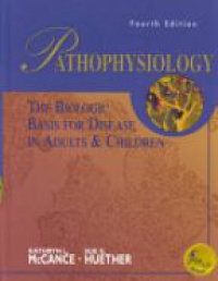 McCance K.L. - Pathophysiology / The Biologic Basis for Disease in Adults & Children