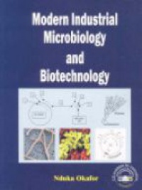Okafor N. - Modern Industrial Microbiology and Biotechnology