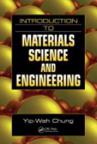 Chung Y. - Introduction to Materials Science and Engineering