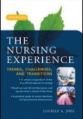 The Nursing Experience: Trends, Challenges, and Transitions