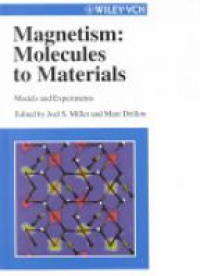 Miller J. - Magnetism: Molecules to Materials Models and Experiments