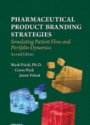 Pharmaceutical Product Branding Strategies: Simulating Patient Flow and Portfolio Dynamics