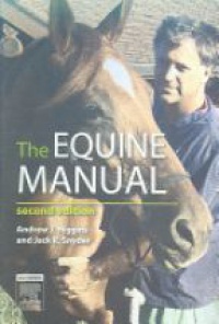 Higgins A.J. - The Equine Manual, 2nd edition