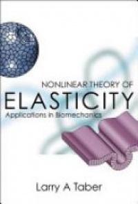 Taber - Nonlinear Theory of Elasticity: Applications in Biomechanis