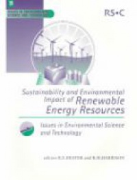 Hester R. E. - Sustainability and Environmental Impact of Renewable Energy
