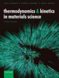 Bokstein B. - Thermodynamic and Kinetics in Materials Science: A Short Course