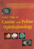 Color Atlas of Canine and Feline Ophthalmology