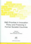 R and D Priorities in Innovation Policy and Financing in Former Socialist Countries