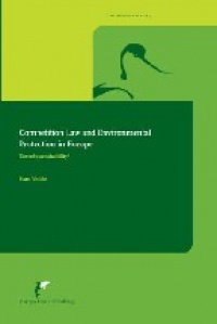 Vedder H. - Competition Law and Environmental Protection in Europe: Towards Sustainability ?