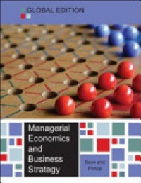 Baye - Managerial Economics and Business Strategy