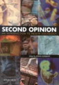 Second Opinion: An Introduction to Health Sociology 2nd ed.