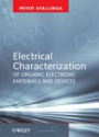 Electrical Characterization of Organic Electronic Materials and Devices
