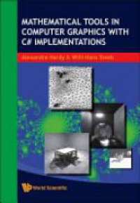 Hardy A. - Mathematical Tools In Computer Graphics With C# Implementations