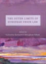 The Outer Limits of European Union Law