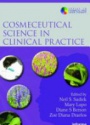 Cosmeceutical Science in Clinical Practice