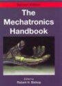 The Mechatronics Handbook, 2 Volume Set