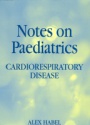 Notes on Paediatrics Cardiorespiratory Disease
