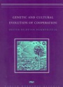 Genetic and Cultural Evolution of Cooperation