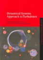 Dynamical Systems: Approach to Turbulence