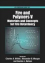 Fire and Polymers, Materials and Concepts for Fire Retardancy