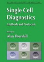 Single Cell Diagnostics: Methods and Protocols