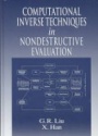 Computational Inverse Techniques in Nondestructive Evaluation