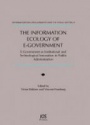 The Information Ecology of E-Government: : E-Government as Institutional and Technological Innovation in Public Administration