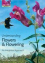 Understanding Flowers & Flowering: An Integrated Approach