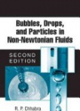 Bubbles, Drops, and Particles in Non- Newtonian Fluids