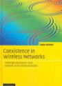 Coexistence in Wireless Networks