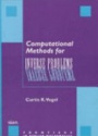 Computational Methods for Inverse Problems