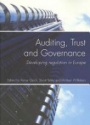 Auditing, Trust and Governance: Developing Regulation in Europe