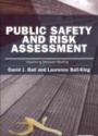 Public Safety and Risk Assessment: Improving Decision Making