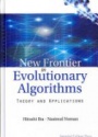 New Frontier In Evolutionary Algorithms: Theory And Applications