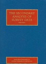 The Secondary Analysis of Survey Data, 4 Volume Set