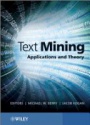 Text Mining: Applications and Theory
