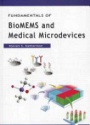 Biomems and Medical Microdevices