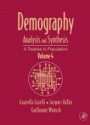 Demography,  Analysis and Synthesis a Treatise in Population Studies, 4 Vol. Set