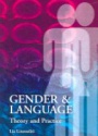 Gender and Language: Theory and Practice