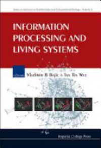 Bajic V. - Information Processing and Living Systems